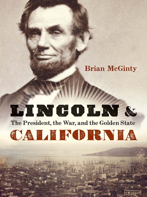 Title details for Lincoln and California by Brian McGinty - Available